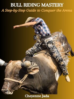 cover image of BULL RIDING MASTERY